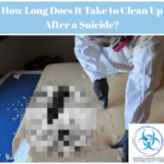 How Long Does It Take to Clean Up After a Suicide?