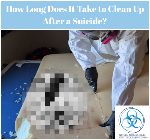How Long Does It Take to Clean Up After a Suicide?